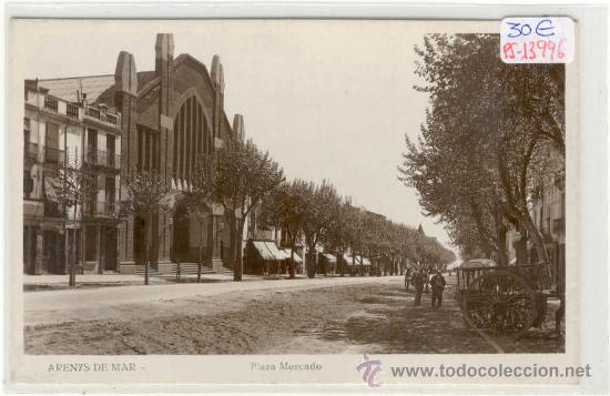 Postkarten: (PS-13996)POSTAL FOTOGRAFICA DE ARENYS DE MAR-PLAZA MERCADO