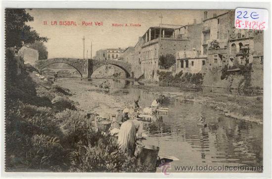 Postcards: (PS-14245)POSTAL DE LA BISBAL(GIRONA)-PONT VELL.LAVANDERAS