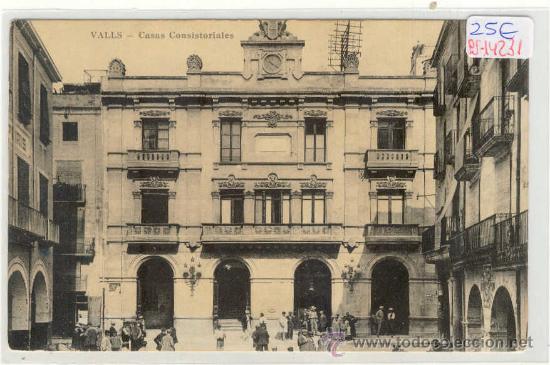 Postcards: (PS-14231)POSTAL DE VALLS(TARRAGONA)-CASAS CONSISTORIALES