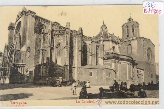 Postkarten: (PS-14800)POSTAL DE TARRAGONA-LA CATEDRAL