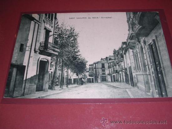Postales: SANT SADURNI DE NOIA - ARRABAL ., - Foto 1