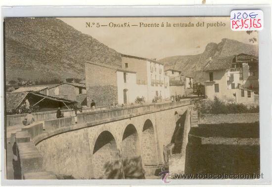 Postkarten: (PS-15165)POSTAL FOTOGRAFICA DE ORGA&Ntilde;A(LLEIDA)-PUENTE A LA ENTRADA DEL PUEBLO