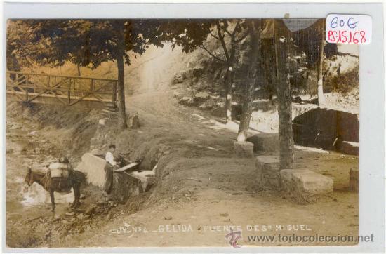 Postkarten: (PS-15168)POSTAL FOTOGRAFICA DE GELIDA-FUENTE DE SAN MIGUEL