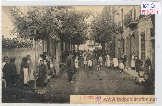 Postkarten: (PS-15217)POSTAL DE CARDEDEU-CARRER SAN ANTON(MERCAT)