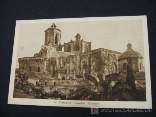Postales: TARRAGONA - CATEDRAL, EXTERIOR - - Foto 1