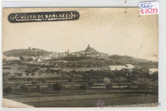 Postkarten: (PS-15297)POSTAL FOTOGRAFICA DE BA&Ntilde;ERES-VISTA PARCIAL