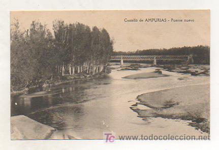 Postcards: CASTELL&Oacute; DE AMPURIAS. PUENTE NUEVO.