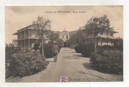 Postkarten: CASTELL&Oacute; DE AMPURIAS. ASILO DUR&Aacute;N.