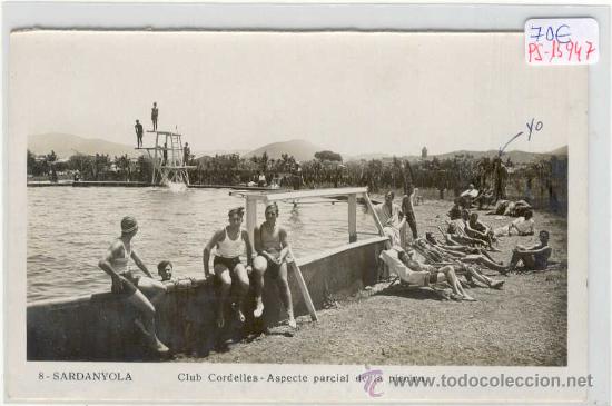 Postkarten: (PS-15947)POSTAL FOTOGRAFICA DE SARDANYOLA-CLUB CORDELLES.ASPECTE PARCIAL DE LA PISCINA