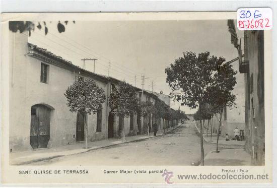 Postkarten: (PS-16082)POSTAL FOTOGRAFICA DE SANT QUIRSE DE TERRASSA-CARRER MAJOR(VISTA PARCIAL)