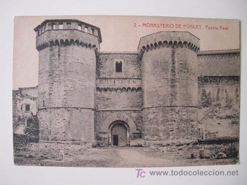 Postkarten: Postal Antigua : MONASTERIO DE POBLET - Puerta Real. n&ordm;2 Fot.Thomas 1015