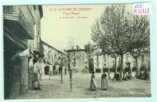 Postcards: (PS-16121)POSTAL DE SANTA COLOMA DE QUERALT-PLAZA MAYOR