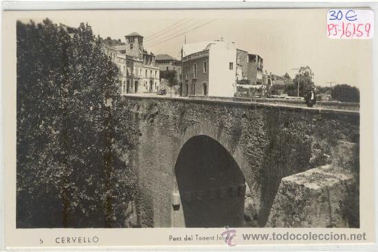 Postkarten: (PS-16159)POSTAL FOTOGRAFICA DE CERVELLO-PONT DEL TORRENT FONDO