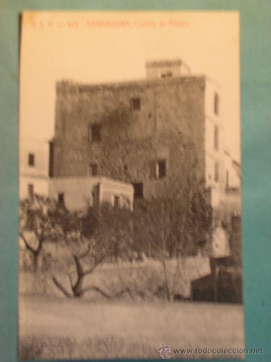 Postales: POSTAL TARRAGONA CASTILLO DE PILATOS - Foto 1