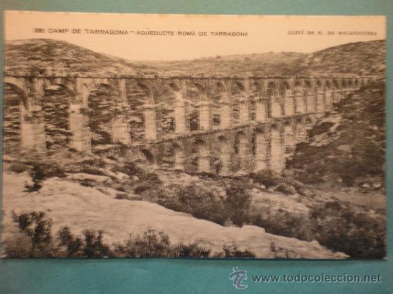 Postales: POSTAL TARRAGONA  ACUEDUCTO - Foto 1