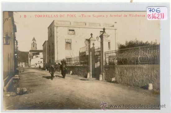Postkarten: (PS-16211)POSTAL FOTOGRAFICA DE TORRELLAS DE FOIX-TORRE SAGARRA Y ARRABAL DE VILAFRANCA