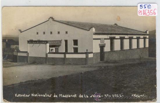 Postkarten: (PS-16356)POSTAL FOTOGRAFICA DE MASSANET DE LA SELVA-ESCUELAS NACIONALES A&Ntilde;O 1922.V.FARGNOLI