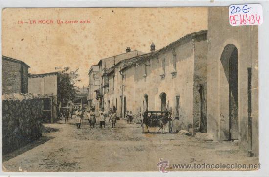 Postkarten: (PS-16434)POSTAL DE LA ROCA-UN CARRER ANTIC