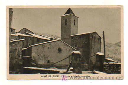 Postales: PONT DE SUERT. PUENTE E IGLESIA, NEVADOS. (ED. E. SAURA)