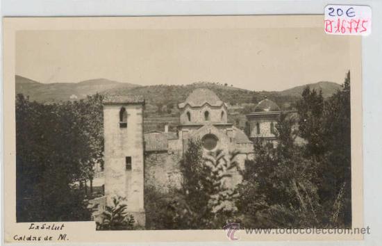 Postkarten: (PS-16775)POSTAL FOTOGRAFICA DE CALDAS DE MALAVELLA-ESGLESIA.LA SALUT