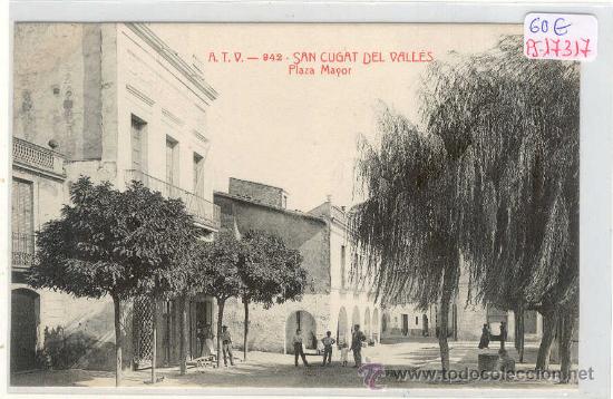 Postcards: (PS-17317)POSTAL DE SAN CUGAT DEL VALLES-PLAZA MAYOR