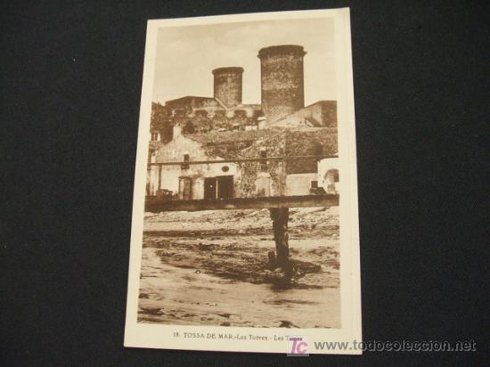 Postales: TOSSA DE MAR - LAS TORRES - - Foto 1