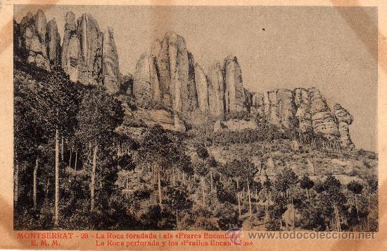 Postales: POSTAL SIN CIRCULAR DE MONSERRAT,LA ROCA FORADADA Y ELS FRARES ENCANTATS.
