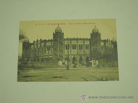 Cartes Postales: A.T.V. BARCELONA , PLAZA DE TOROS MONUMENTAL , ANIMADA , SIN CIRCULAR .