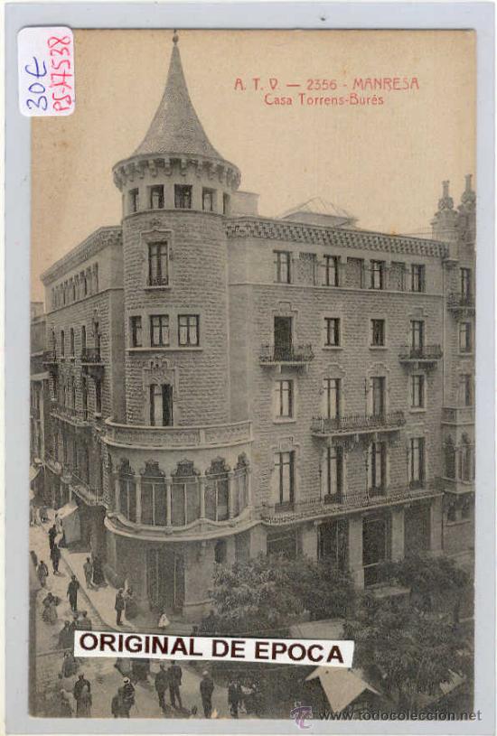 Postcards: (PS-17538)POSTAL DE MANRESA-CASA TORRENS-BURES