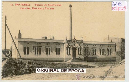 Postkarten: (PS-17528)POSTAL DE MARTORELL-FABRICA DE ELECTRICIDAD.ESMALTES,BARNICES Y PINTURAS