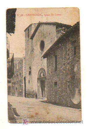 Postales: CAMPROD&Oacute;N. IGLESIA DEL CARME. - Foto 1
