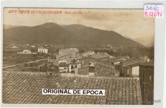 Postkarten: (PS-17691)POSTAL FOTOGRAFICA DE SAN ESTEVE DE PALAUTORDERA-VISTA DEL PLA