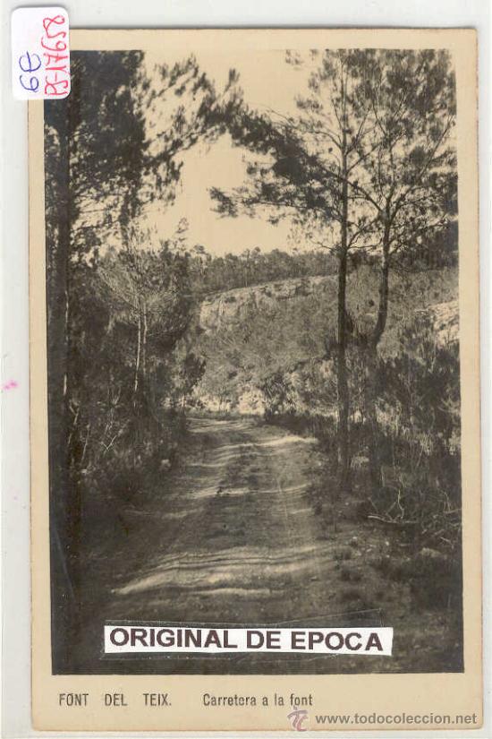Postkarten: (PS-17658)POSTAL FOTOGRAFICA DE FONT DEL TEIX-CARRETERA A LA FONT