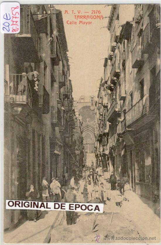 Postkarten: (PS-17758)POSTAL DE TARRAGONA-CALLE MAYOR