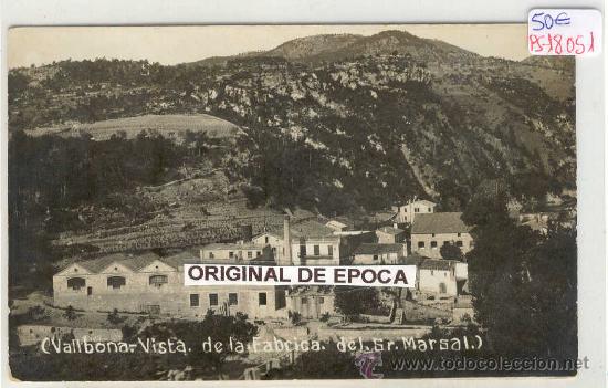 Postkarten: (PS-18051)POSTAL FOTOGRAFICA DE VALLBONA-VISTA DE LA FABRICA DEL SR.MARSAL