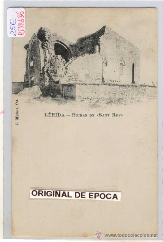 Postcards: (PS-18336)POSTAL DE LERIDA-RUINAS DE SAN RUF