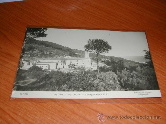 Postais: FOTOPOSTAL DE LA DOSTA BRAVA. N&ordm; 206. BAGUR. POR GRANES PALAFRUGELL. 836