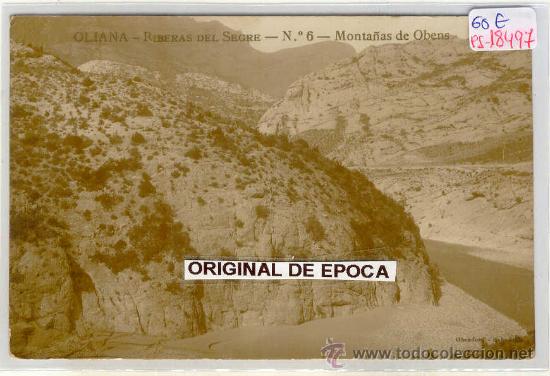 Postkarten: (PS-18497)POSTAL FOTOGRAFICA DE OLIANA(LLEIDA)-MONTA&Ntilde;AS DE OBENS