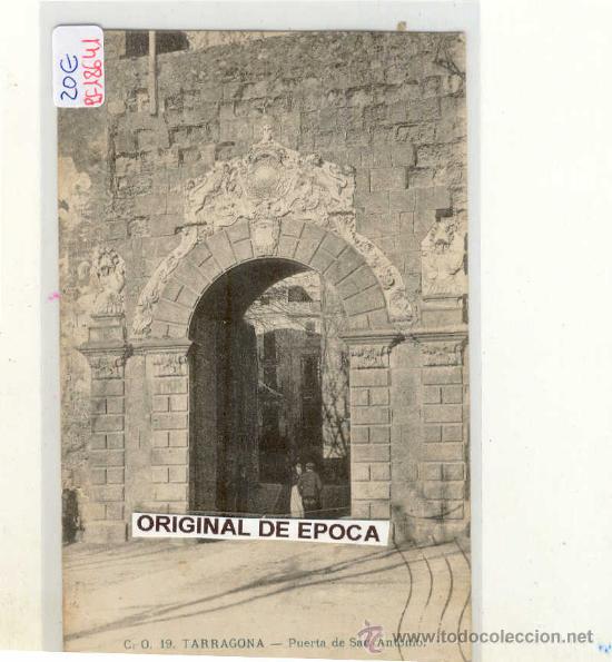 Postkarten: (PS-18641)POSTAL DE TARRAGONA-PUERTA DE SAN ANTONIO