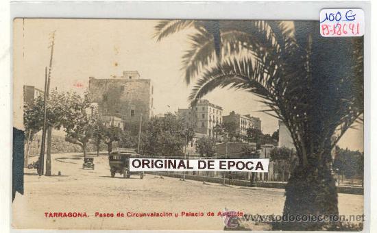 Postkarten: (PS-18691)POSTAL FOTOGRAFICA DE TARRAGONA-PASEO DE CIRCUNVALACION Y PALACIO DE AUGUSTO