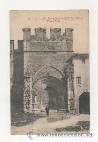 Postcards: ATV - 722. MONASTERIO DE SANTAS CREUS. PUERTA REAL.