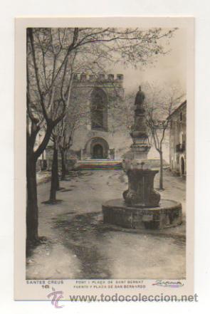 Postcards: SANTES CREUS. FONT I PLA&Ccedil;A DE SANT BERNAT. (ZERKOWITZ).