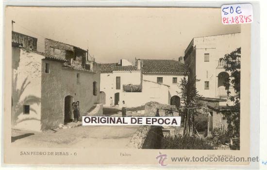 Postkarten: (PS-18845)POSTAL FOTOGRAFICA DE SAN PEDRO DE RIBAS-PALOU