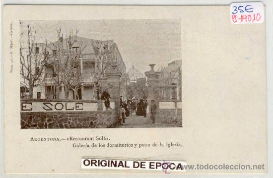 Postcards: (PS-19010)POSTAL DE ARGENTONA-RESTAURANT SOLE.GALERIA DE LOS DORMITORIOS Y PATIO DE LA IGLESIA