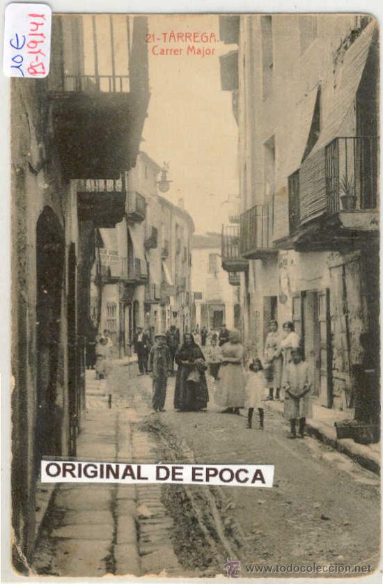 Postales: (PS-19141)POSTAL DE TARREGA(LLEIDA)-CARRER MAJOR