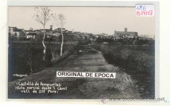 Postkarten: (PS-19148)POSTAL FOTOGRAFICA DE CASTELLO DE AMPURIAS-VISTA PARCIAL DESDE L&acute;CAMI VELL DE S.V.FARGNOLI