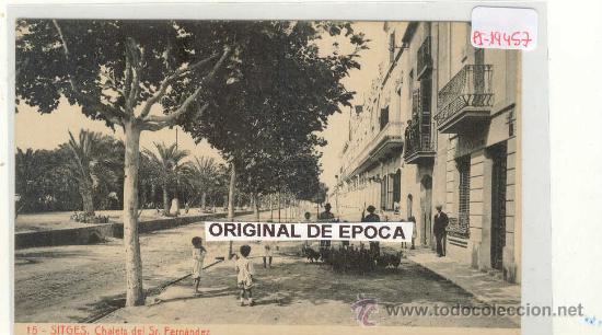 Postcards: (PS-19457)POSTAL DE SITGES-CHALETS DEL SR.FERNANDEZ