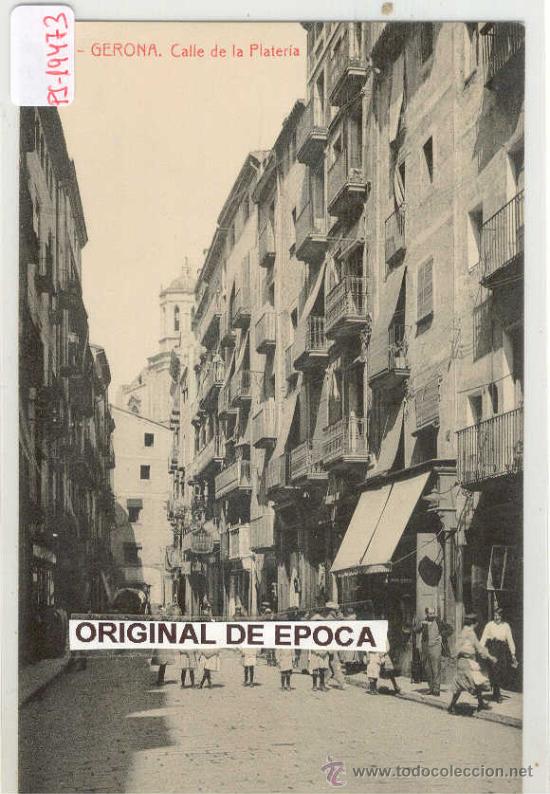 Postkarten: (PS-19473)POSTAL DE GERONA-CALLE DE LA PLATERIA
