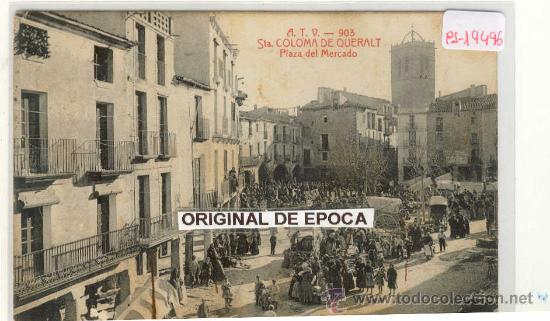 Postkarten: (PS-19496)POSTAL DE SANTA COLOMA DE QUERALT-PLAZA DEL MERCADO