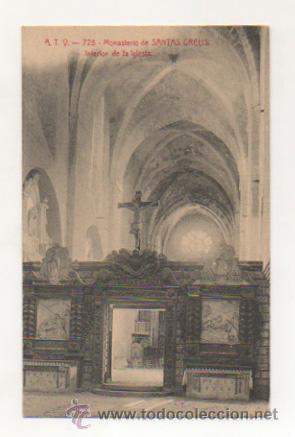 Postcards: ATV - 728. MONASTERIO DE SANTAS CREUS. INTERIOR DE LA IGLESIA.